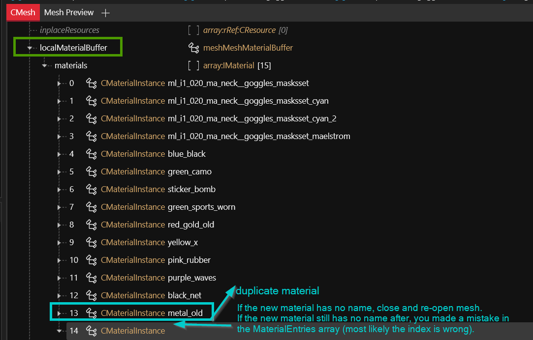 The new material will have the name you defined in the CMeshMaterialEntry in the previous step.